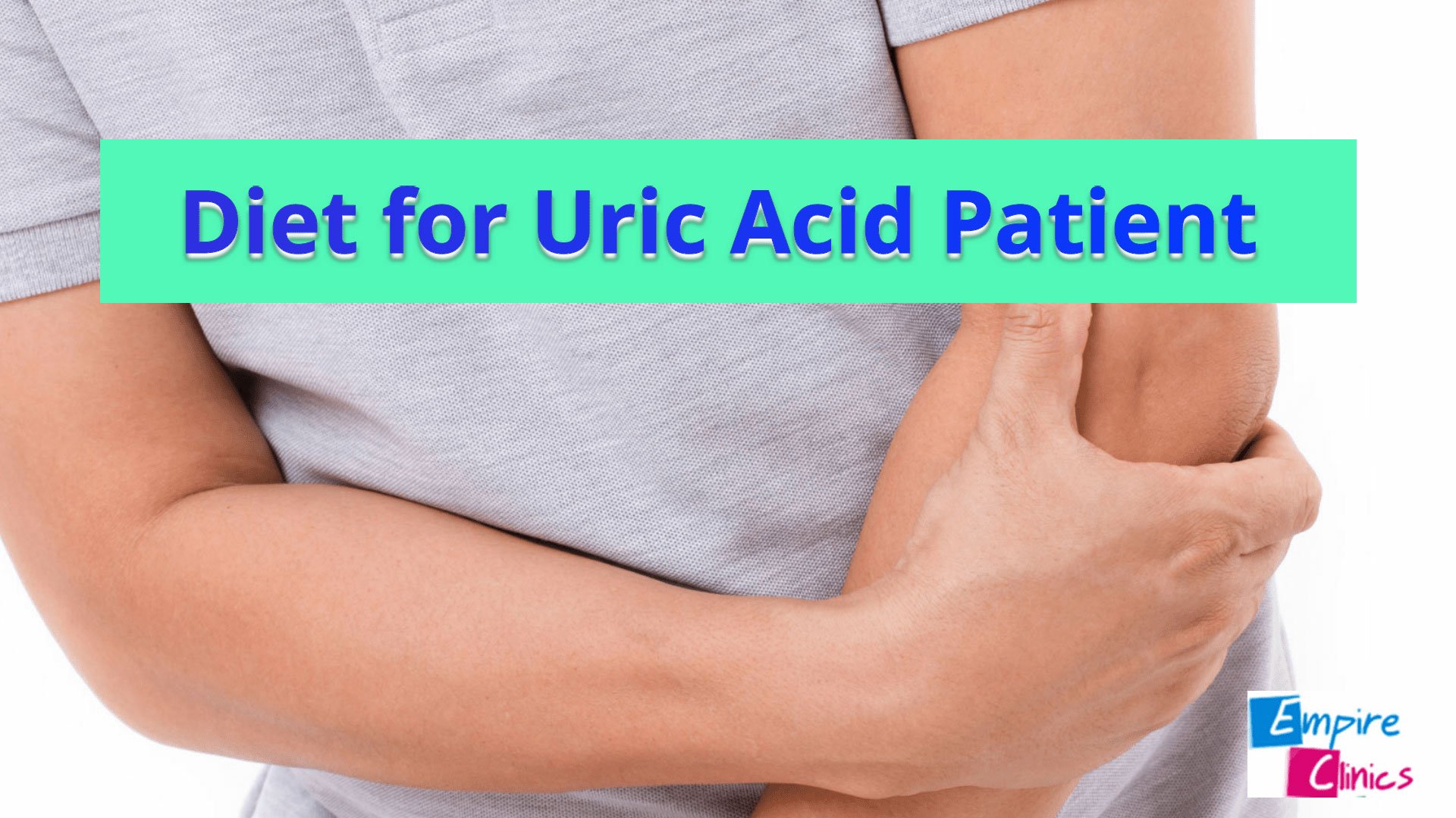 Diet for Uric Acid Patient and Gout Pain