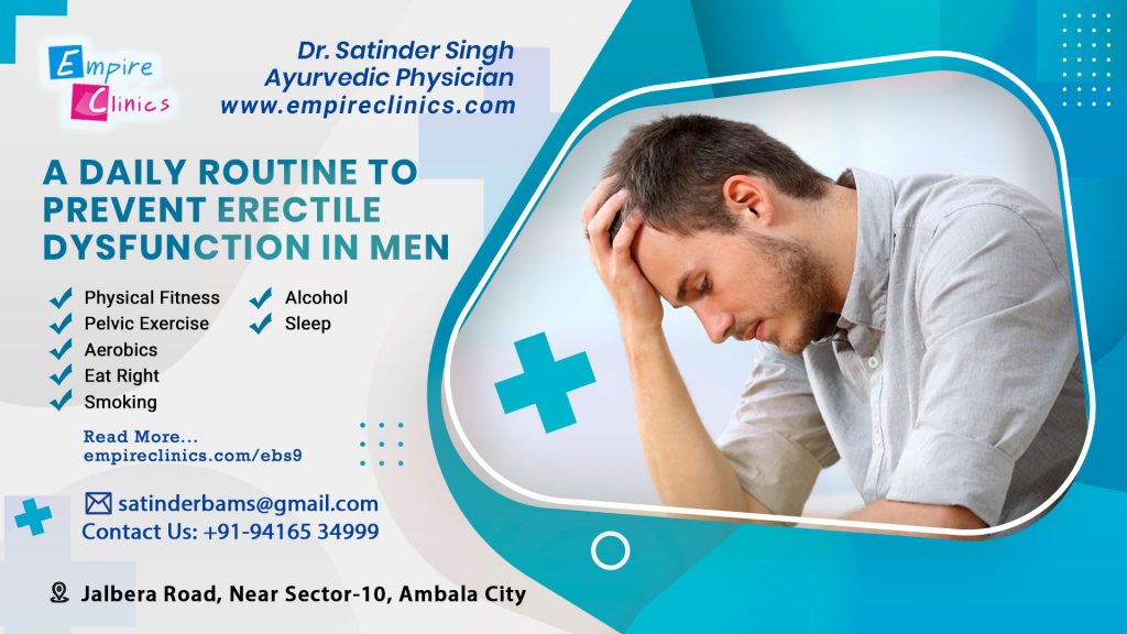 Erectile Dysfunction in Men A Daily Routine to Prevent Empire Clinics