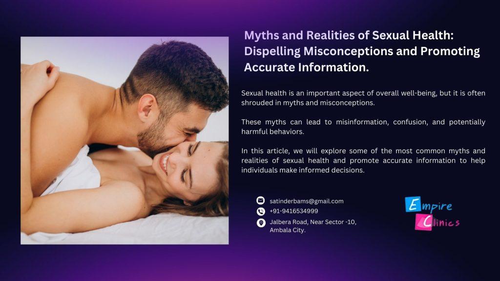 myths-and -realities-of-sexual-health-dispelling Misconceptions and-promoting-accurate Information