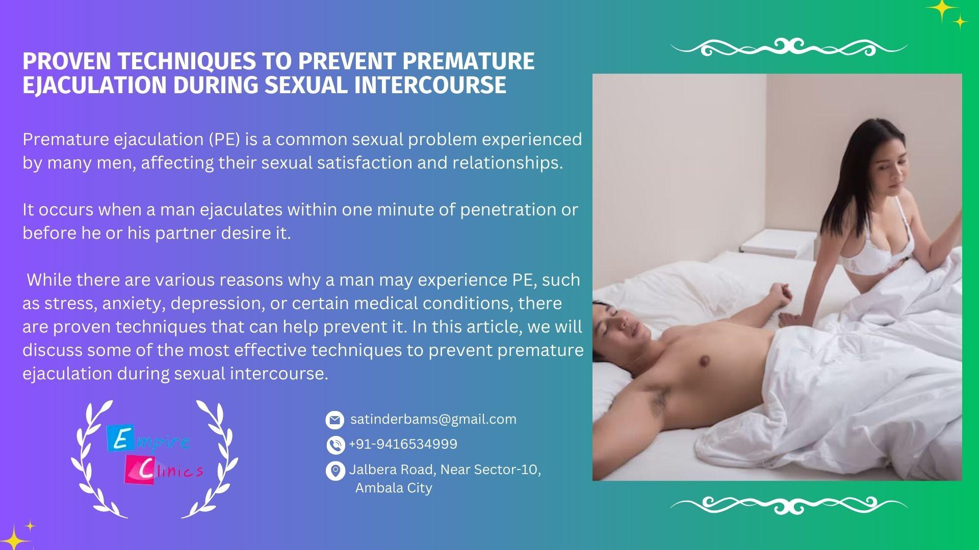 Proven Techniques to Prevent Premature Ejaculation During Sexual Intercourse