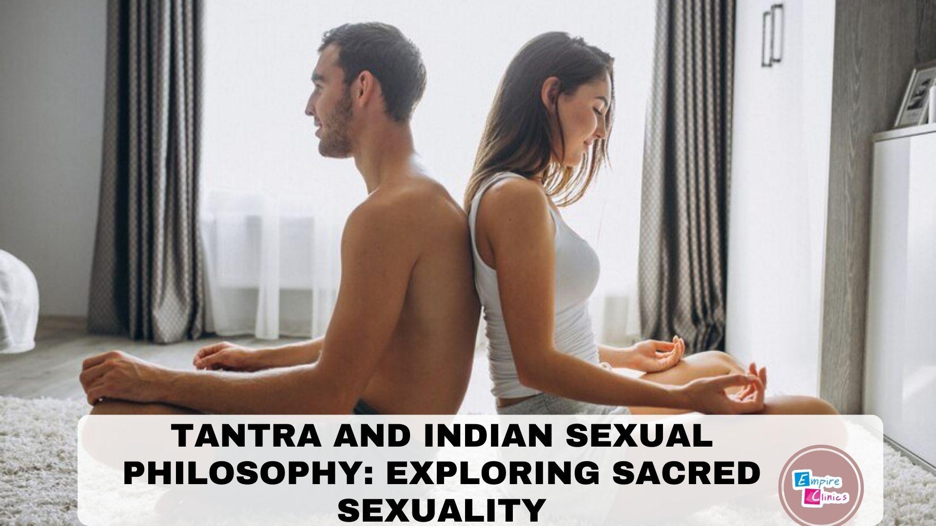tantra-and-indian-sexual-philosophy-exploring-sacred-sexuality