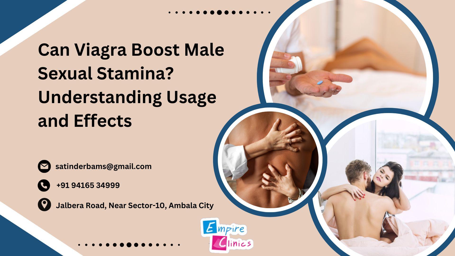 Can Viagra Boost Male Sexual Stamina? Understanding Usage and Effects