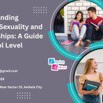 understanding-teenage-sexuality-and-relationships:-a-guide-for-school-level-students