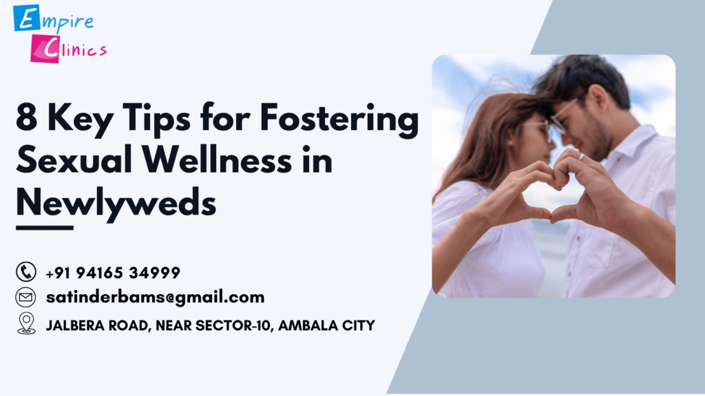 Fostering Sexual Wellness in Newlyweds